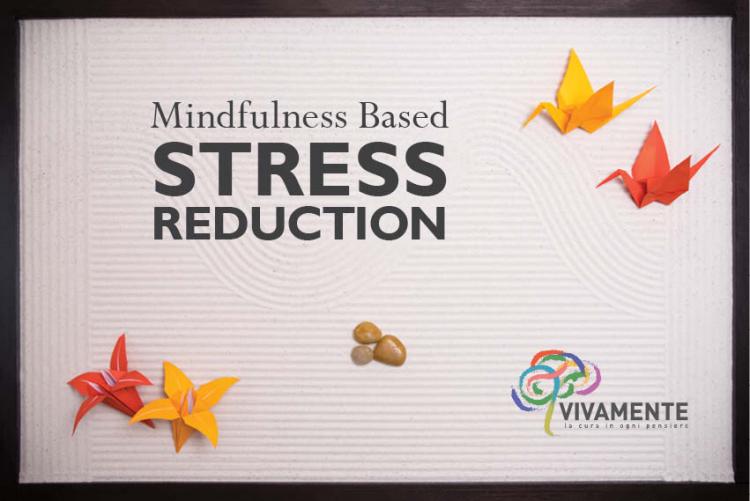 Mindfulness Based Stress Reduction - Autunno 2018